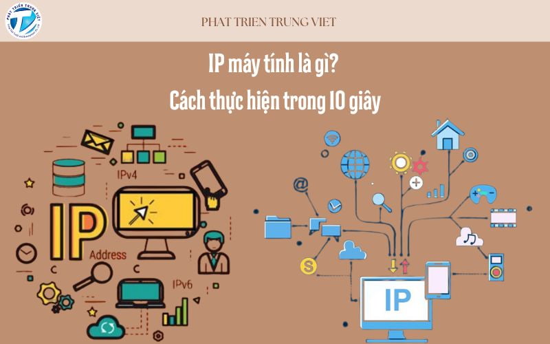 IP Máy Tính Là Gì? Cách Thực Hiện Trong 10 Giây